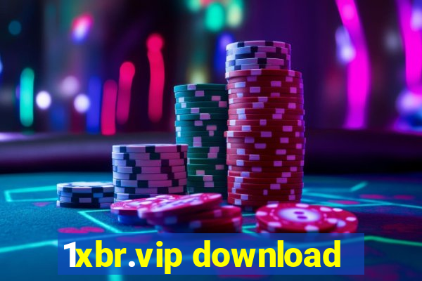 1xbr.vip download